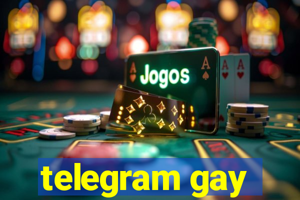 telegram gay